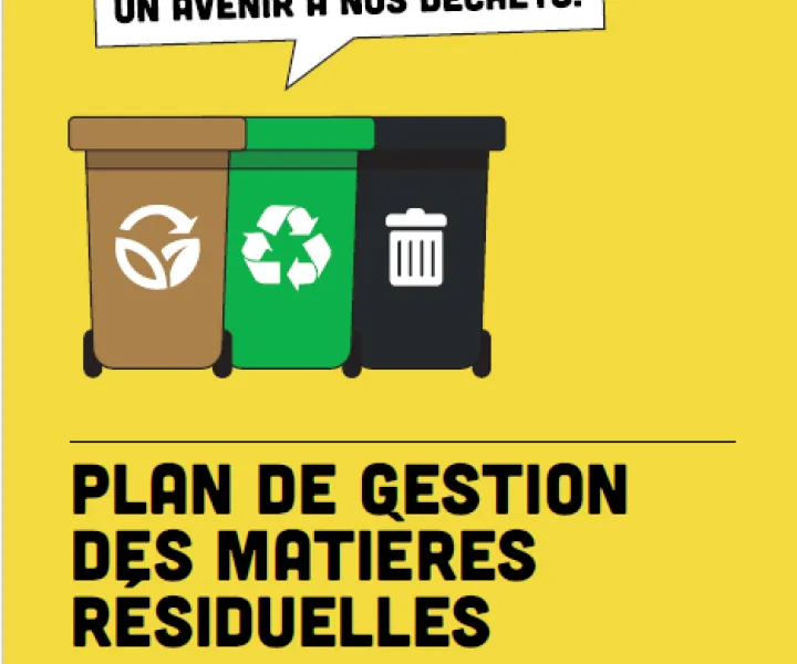 Plan de gestion des matières résiduelles (PGMR) 2024-2031